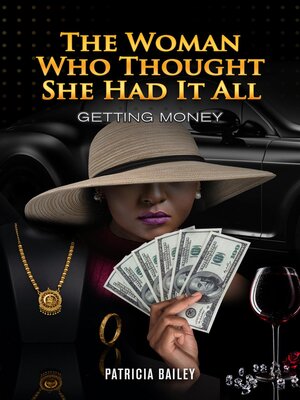 cover image of The Woman Who Thought She Had It All